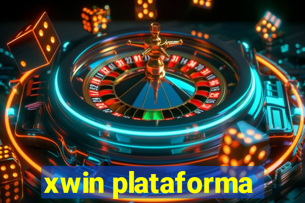 xwin plataforma